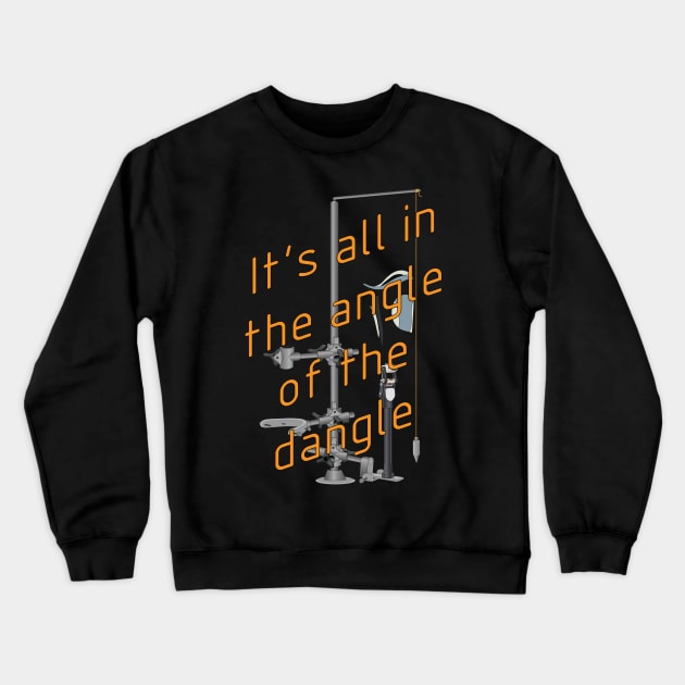 The angle of the dangle - Prosthetic Alignment Crewneck Sweatshirt by O&P Memes